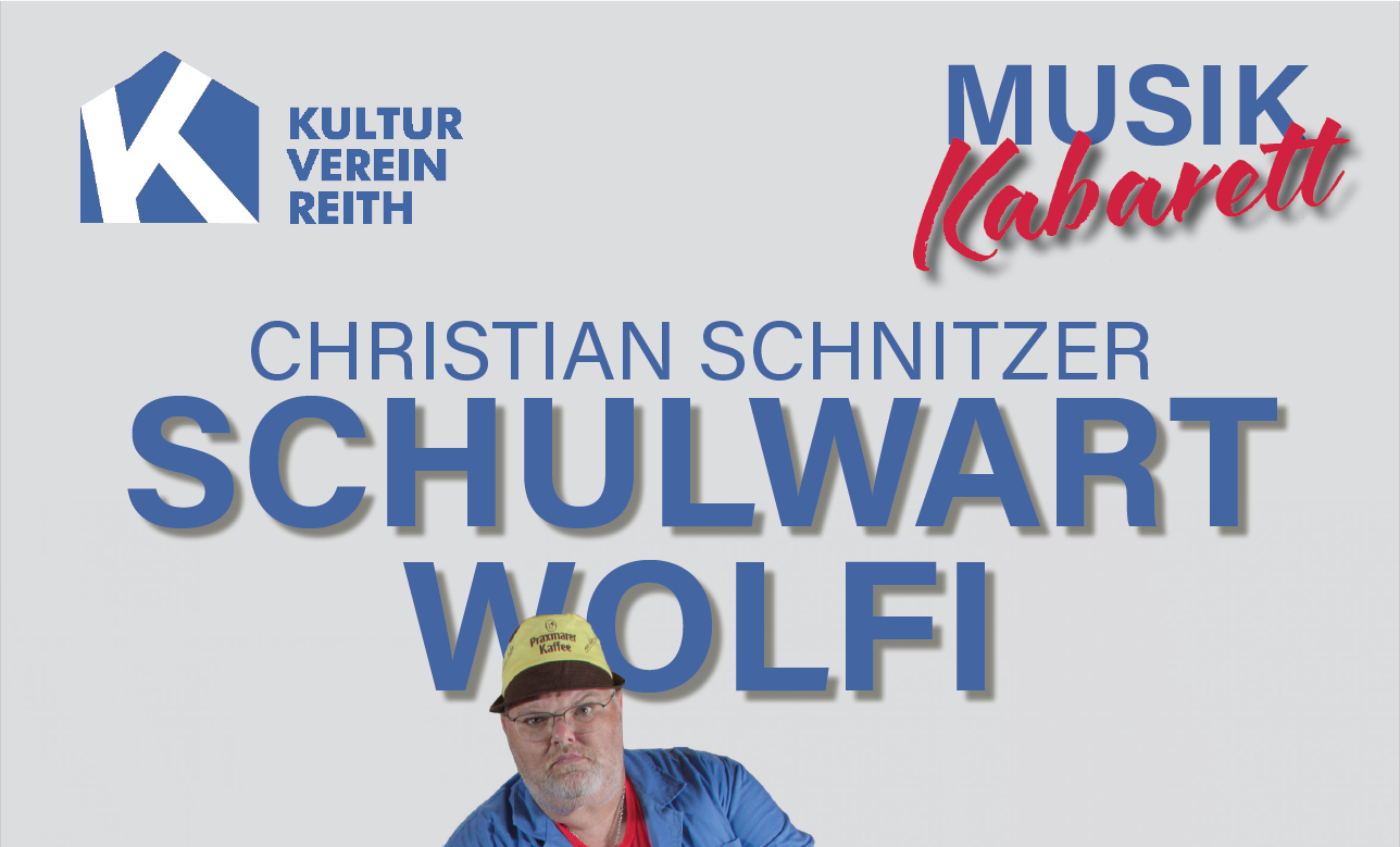 Musik Kabarett – Schulwart Wolfi