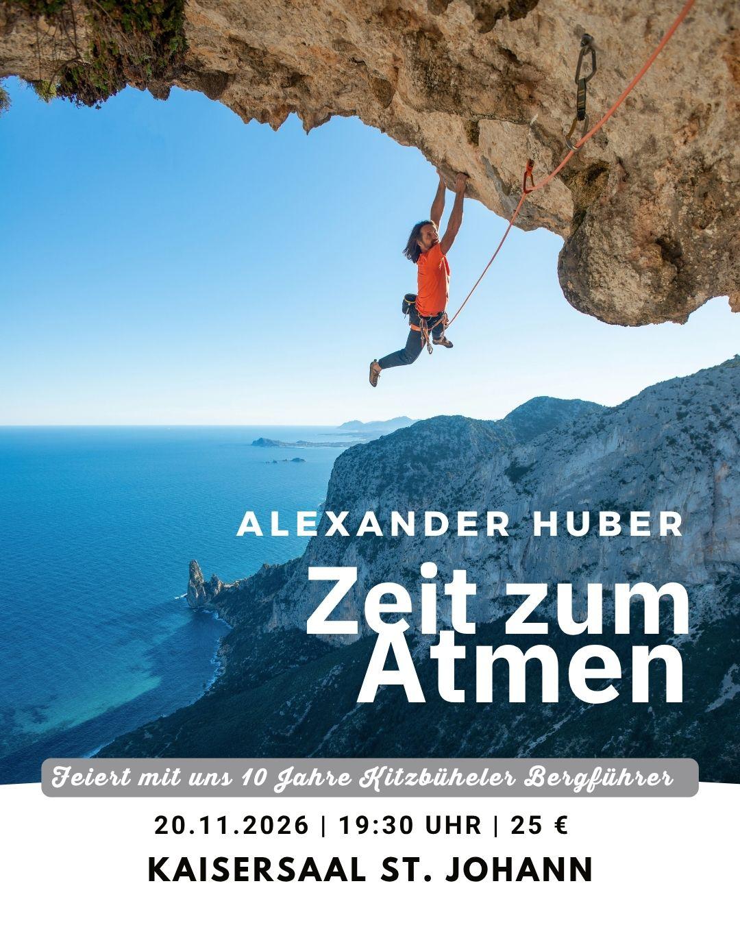 10-jähriges Jubiläum: Vortrag von Alexander Huber „Zeit zum Atmen“
