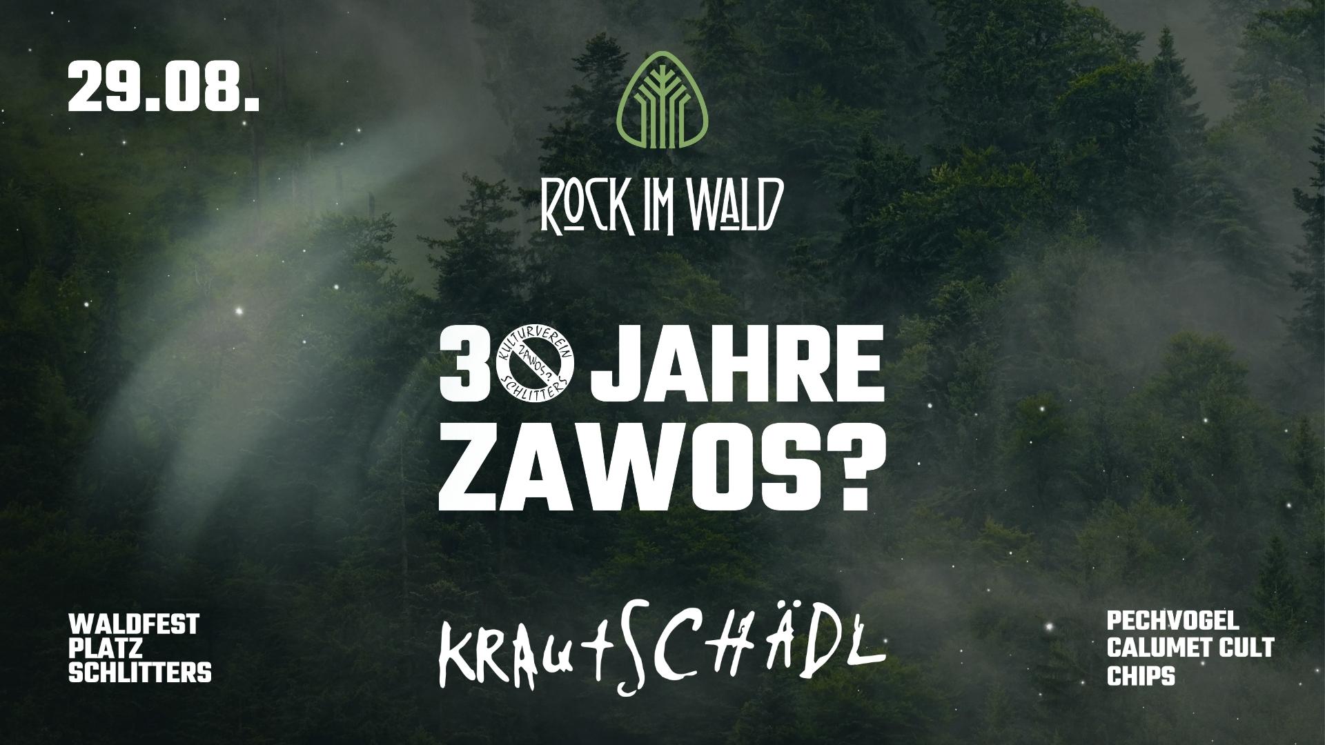 Rock im Wald – 30 Jahre Zawos?