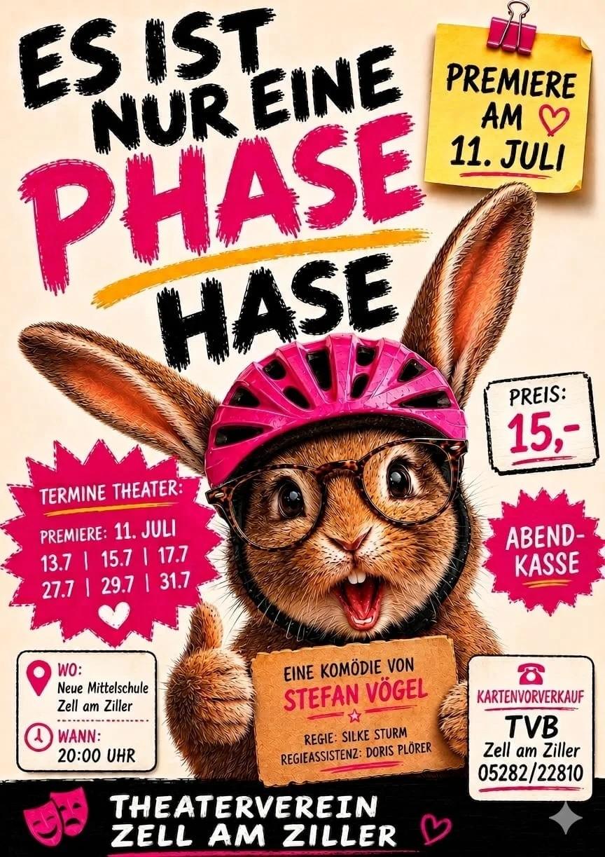 Theaterverein Zell am Ziller präsentiert „Es ist nur eine Phase Hase“