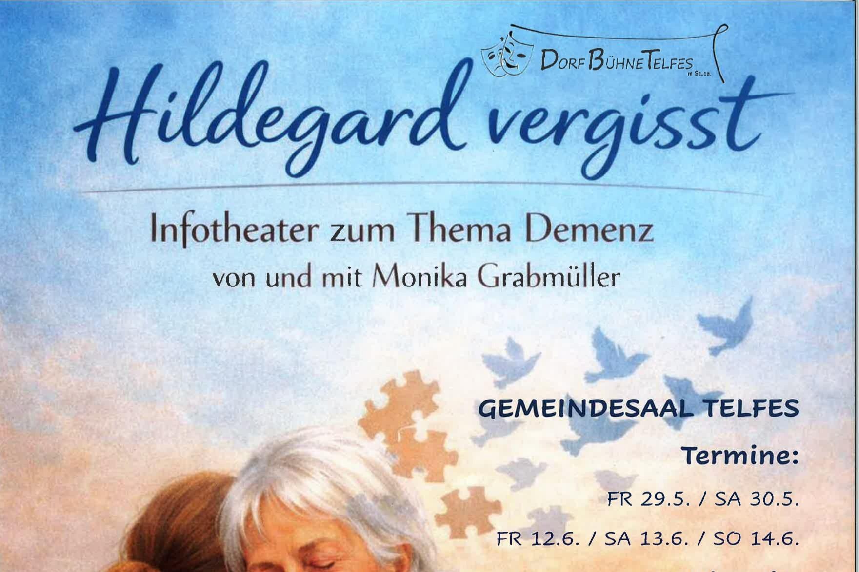Dorfbühne Telfes – Infotheater „Hildegard vergisst“